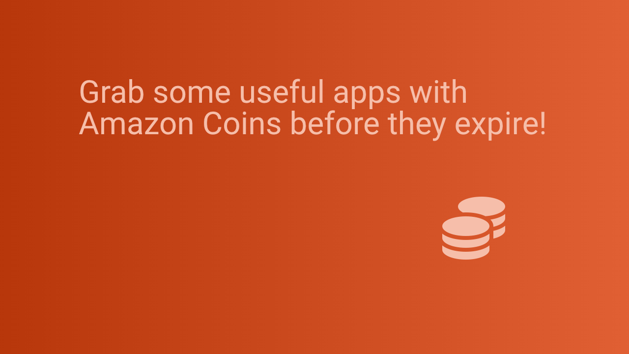 Grab some useful apps with Amazon Coins before they expire!