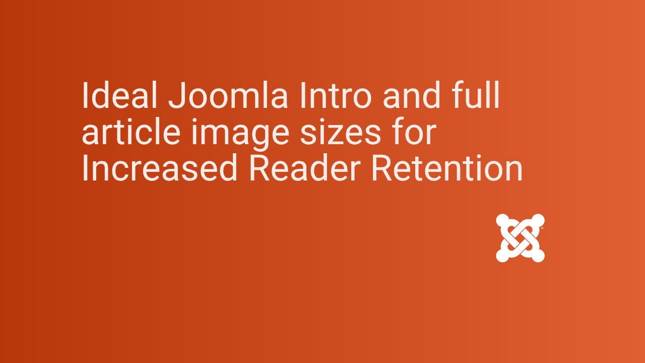 Ideal Joomla Intro and full article image sizes for Increased Reader Retention - Intro Image - high JPG quality (81 KB)