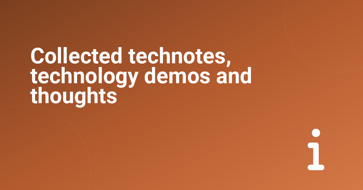 Multizone technotes, technology demos and thoughts