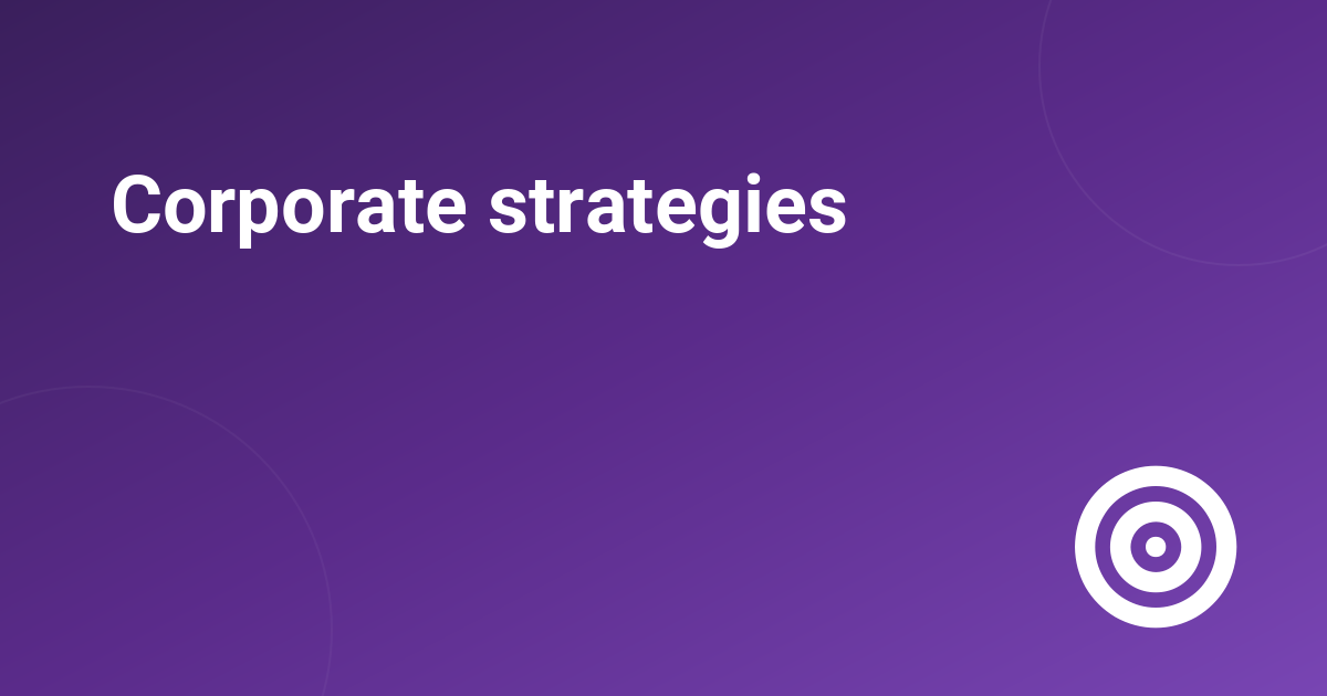 Corporate strategies