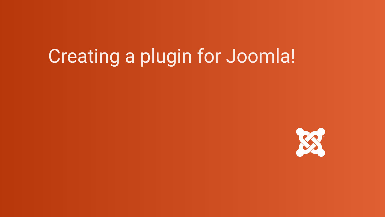 Creating a plugin for Joomla 