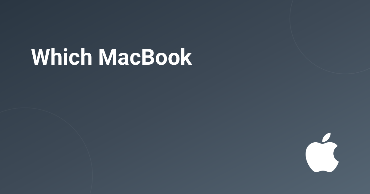 Which MacBook 