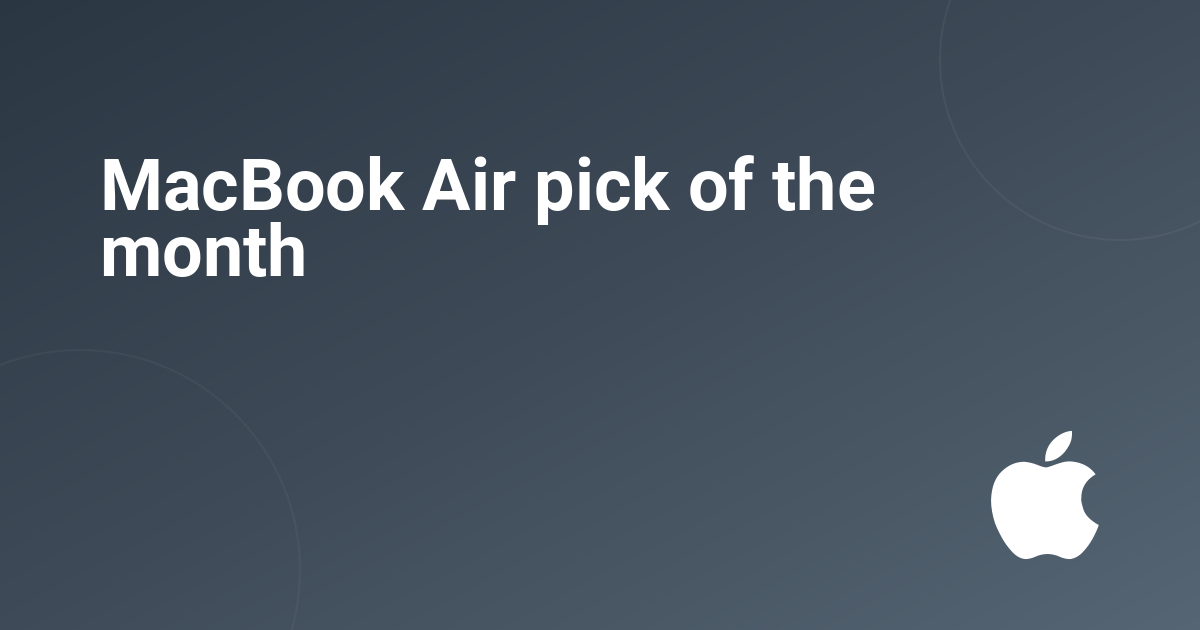 MacBook Air pick of the month