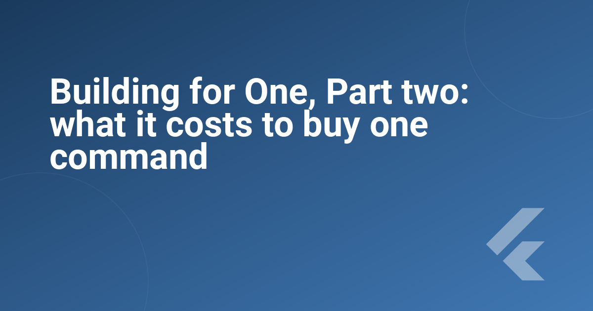 Building for One, Part two: what it costs to buy one command