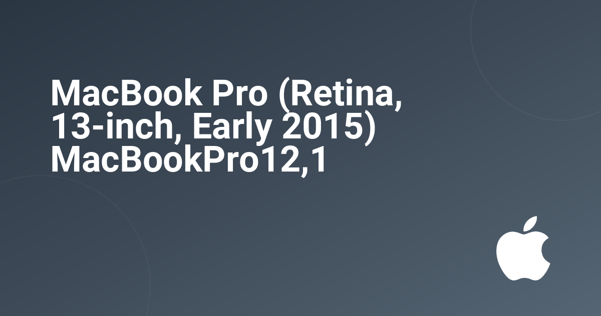 MacBook Pro (Retina, 13-inch, Early 2015) MacBookPro12,1
