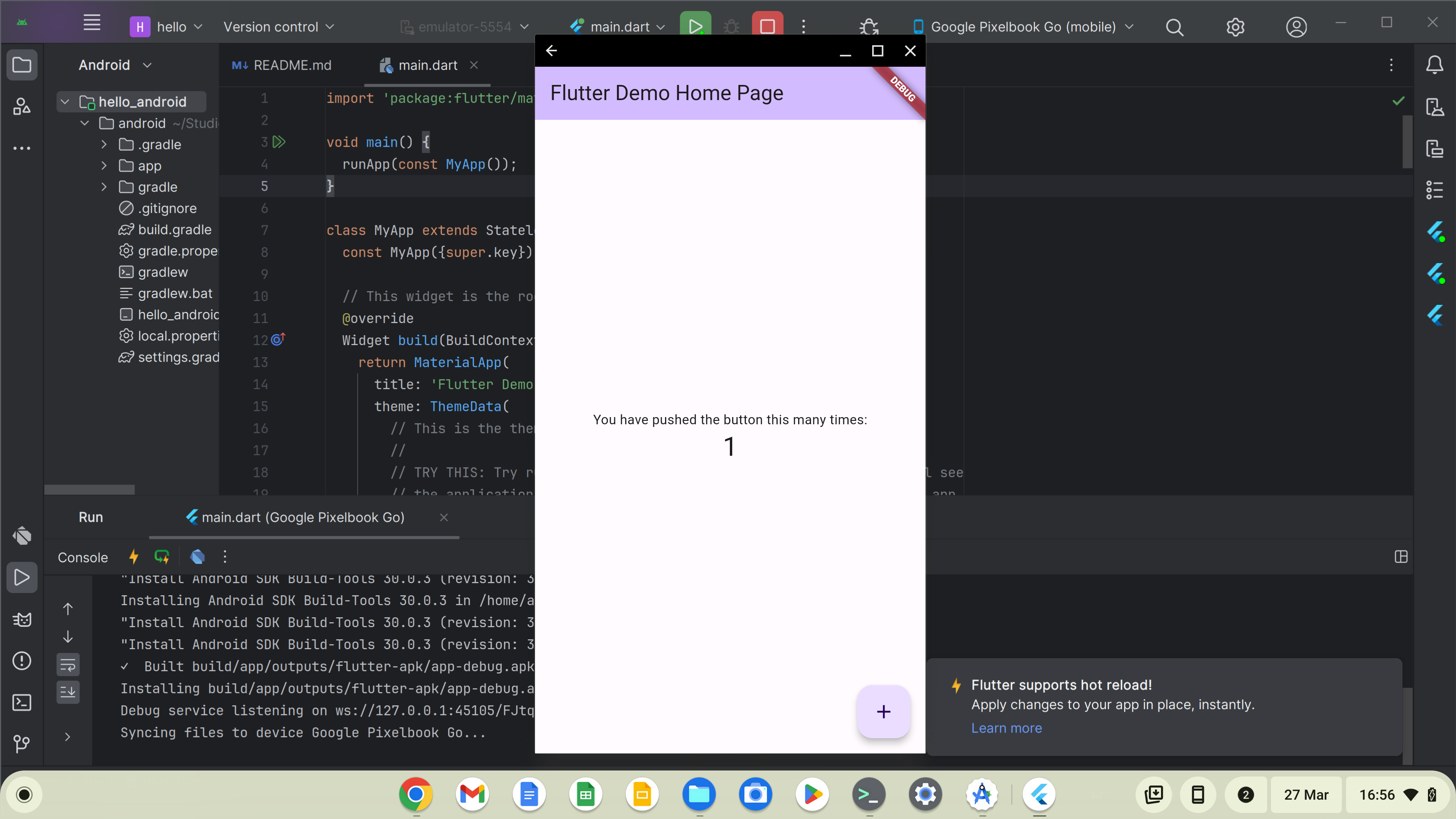 Android Studio, on a Chromebook, running a Flutter Android app on Android for ChromeOS, with all hot reload and debugging